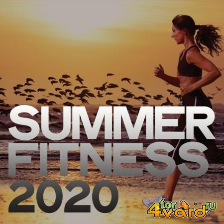 Summer Fitness 2020 (Sea, Fitness Mnd Music For Body & Mind) (2020)