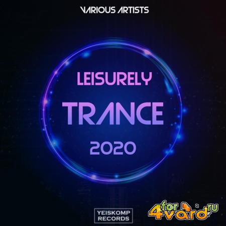 Leisurely Trance 2020 (2020)