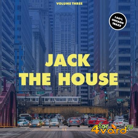 Jack The House, Vol. 3 (2020)