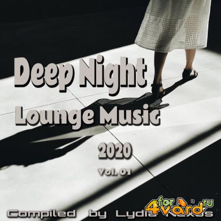 Deep Night Lounge Music 2020, Vol. 01 (2020)