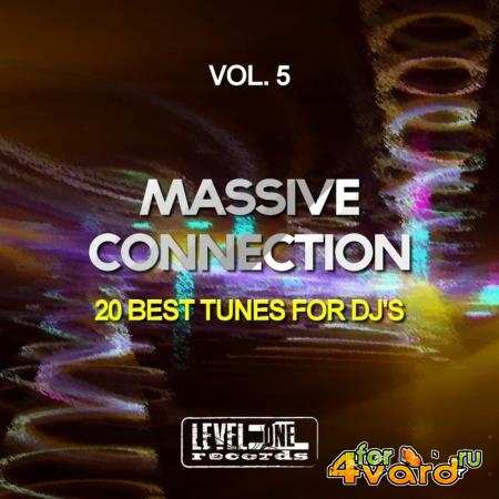 Massive Connection Vol 5 (20 Best Tunes For DJ's) (2020)