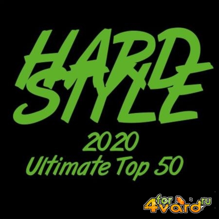 Hardstyle 2020 Ultimate Top 50 (2020)