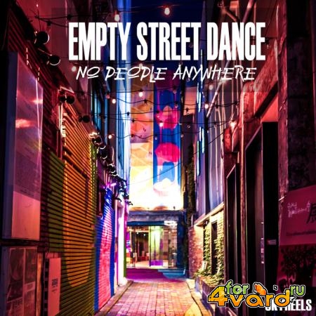 Empty Street: Dance No People Anywhere (2020)