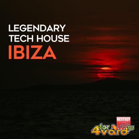 Nextasy Music - Legendary Tech House Ibiza (2020)