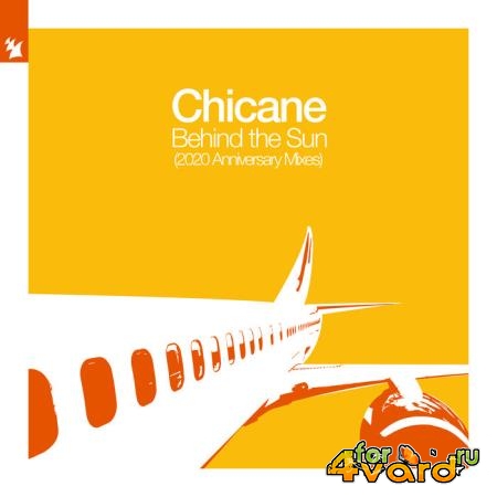 Chicane - Behind The Sun 2020: Anniversary Mixes (2020)