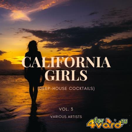 California Girls (Deep-House Cocktails), Vol. 3 (2020)