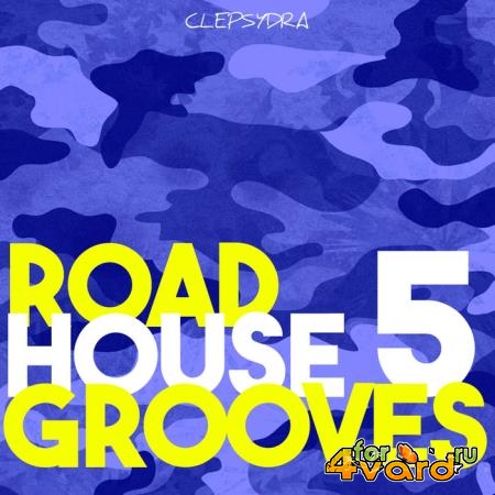 Clepsydra - Roadhouse Grooves 5 (2020)