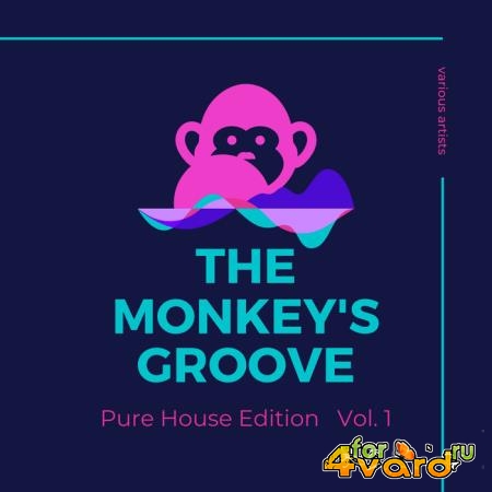 The Monkey's Groove (Pure House Edition), Vol. 1 (2020)