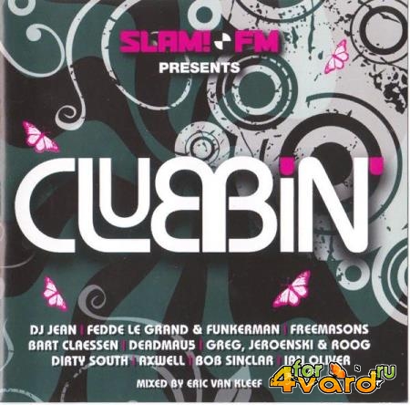 Slam FM Presents Clubbin' [2CD] (2008) FLAC