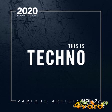 Sound On Sound - Techno, Vol. 7 (2020)
