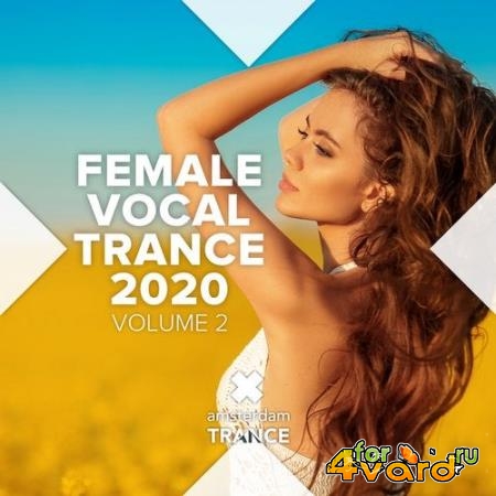 Female Vocal Trance 2020, Vol. 2 (2020) FLAC