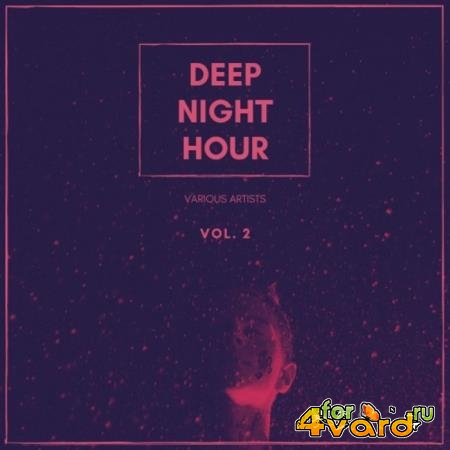 Deep Night Hour, Vol. 2 (2020)
