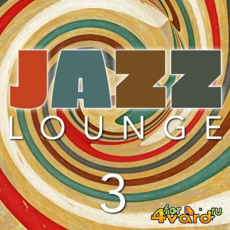 Jazz Lounge, Vol. 3 (2020)