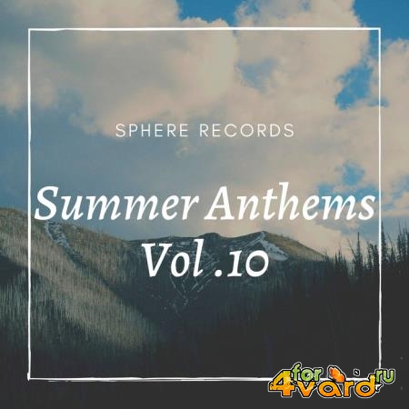 Summer Anthems Vol 10 (2020)