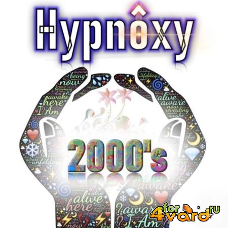 Hypnoxy - 2000's (2020)