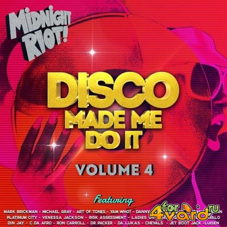 Disco Made Me Do It, Vol 4 (2020)