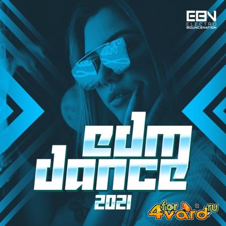 Electro Bounce Nation - EDM Dance 2021 (2020)
