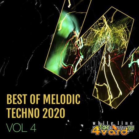 Best Of Melodic Techno 2020, Vol. 4 (2020)