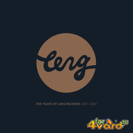 Ten Years Of Leng Records 2010 - 2020 (2020)