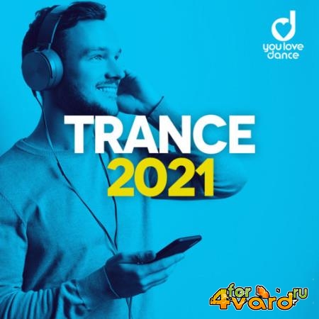Trance 2021: Best Trance Music Official Top 100 (2020)