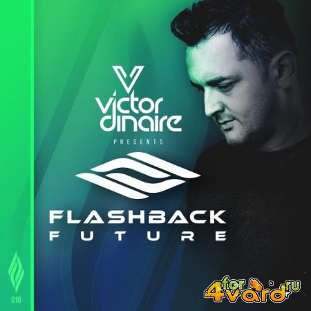 Victor Dinaire - Flashback Future 011 (2020-12-15)