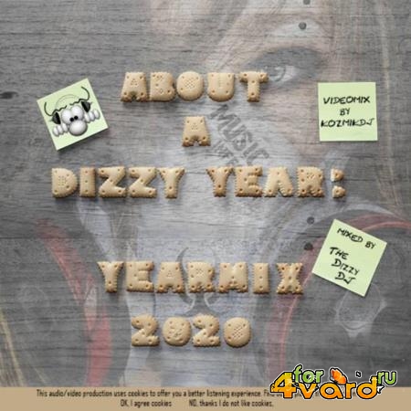 About A Dizzy Year (Yearmix 2020) (Extended Version) (2020)