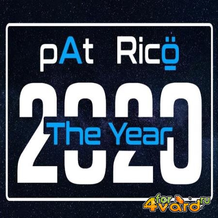 The Year 2020 (Mixed By pAt and DJ Ricoe) (2020)