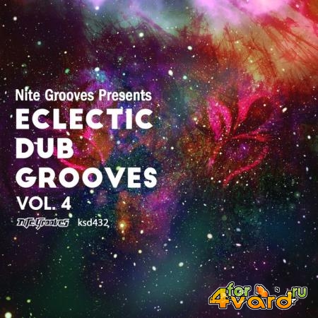 Nite Grooves Presents Eclectic Dub Grooves, Vol 4 (2021)