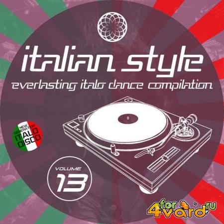 Italian Style Everlasting Italo Dance Compilation Vol 13 (2021)