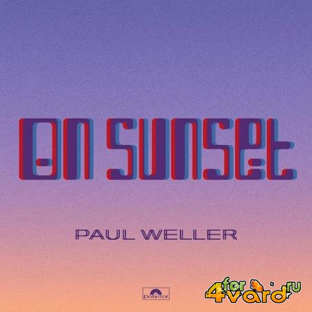 Paul Weller - On Sunset (2020) FLAC