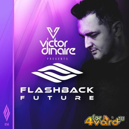 Victor Dinaire - Flashback Future 014 (2021-01-15)