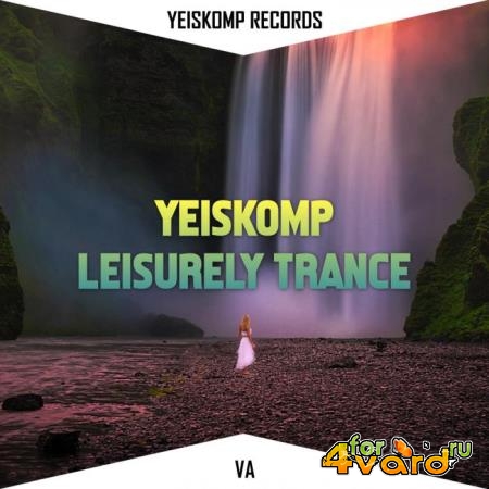 Yeiskomp Leisurely Trance Jan 2020 (2021)