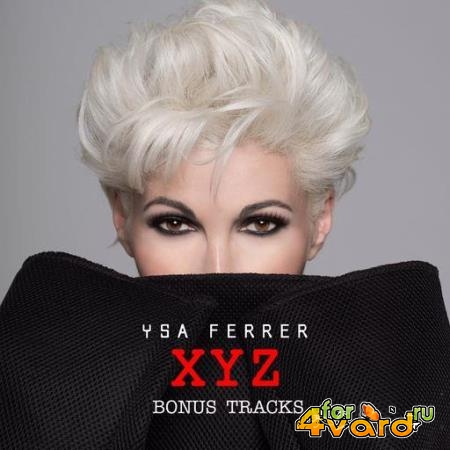 Ysa Ferrer - XYZ Bonus Tracks (2021)