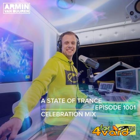 Armin van Buuren - A State Of Trance 1001 (ASOT 1000 Celebration Mix) (2021-01-28)