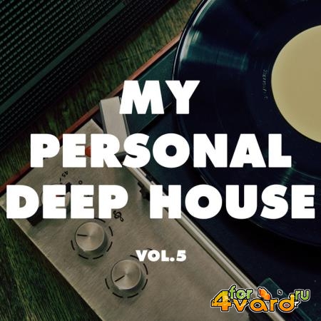 My Personal Deep House, Vol. 5 (2021)