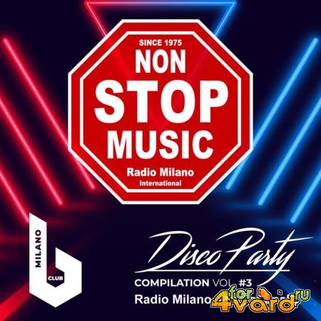 Radio Milano International Disco Party Vol 3 (2021)