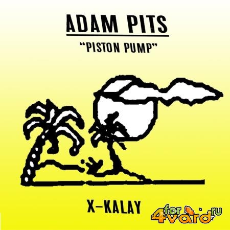 Adam Pits - Piston Pump (2021)