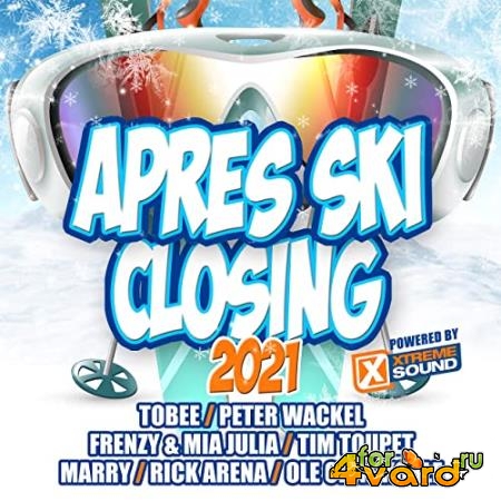 Apres Ski Closing 2021 (Powered By Xtreme Sound) (2021)