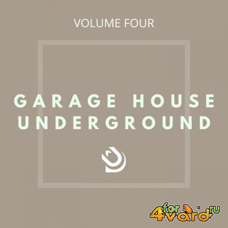 Garage House Underground Vol 4 (2021)