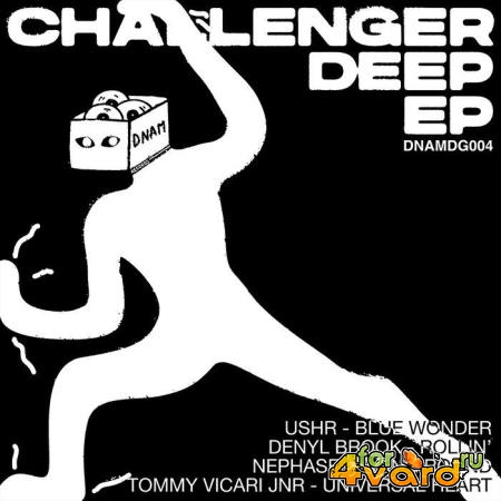 Ushr, Denyl Brook, Nephase - Challenger Deep (2021)