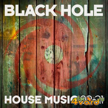 Black Hole House Music 02-21 (2021) FLAC