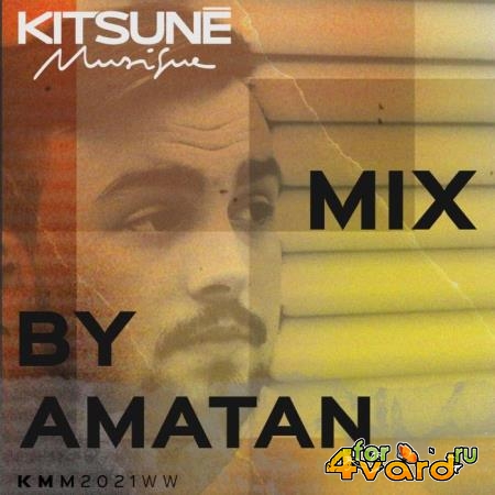 Kitsune Musique Mixed by Amatan (2021)