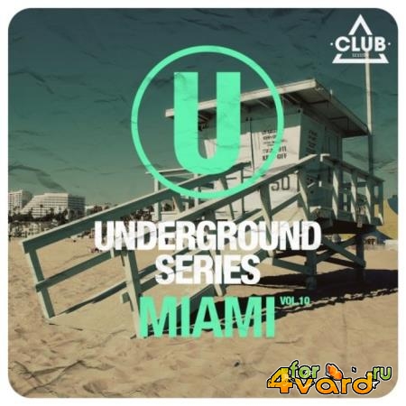 Underground Series Miami Vol 10 (2021)