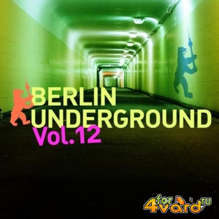 Berlin Underground, Vol. 12 (2021)