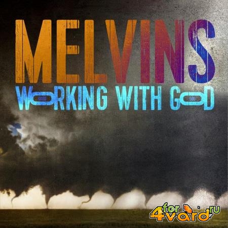 Melvins - Working With God (2021) FLAC