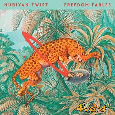 Nubiyan Twist - Freedom Fables (2021)