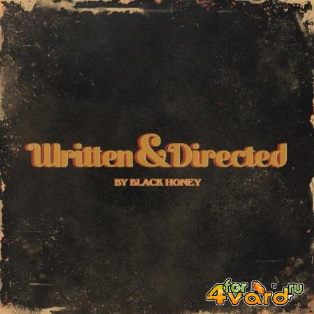Black Honey - Written & Directed (2021)