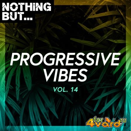 Nothing But... Progressive Vibes Vol 14 (2021)