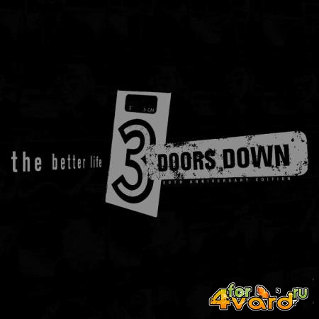 3 Doors Down - The Better Life (20th Anniversary Deluxe) (2021)