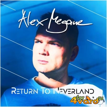 Alex Megane - Return To Neverland (2021)